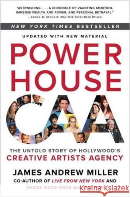 Powerhouse: The Untold Story of Hollywood's Creative Artists Agency James Andrew Miller 9780062441386 Custom House - książka