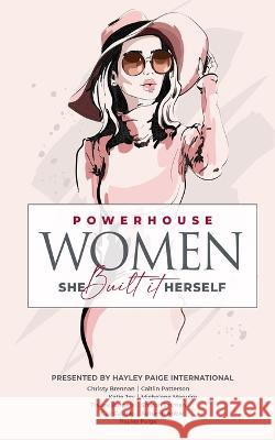 Powerhouse Women: She Built It Herself Hayley Paige International 9781913206642 Onyx Publishing - książka