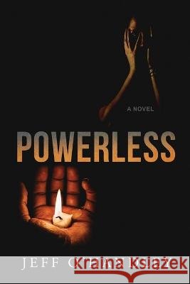 Powerless Jeff O'Handley   9781735725321 Breaking Night Press - książka