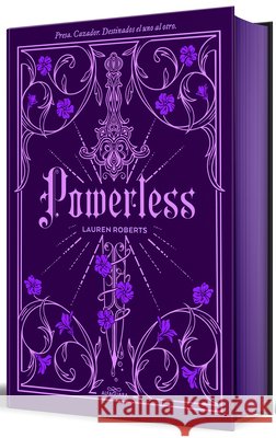 Powerless (Edici?n Especial Limitada, Cantos Pintados) / Powerless (Special Limited Edition, Sprayed Edges) Lauren Roberts 9788410190399 Alfaguara Juvenil - książka