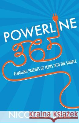 Powerline365 Nicole O'Dell Valerie Comer Claire Culwell 9780984781607 Choose Now Publishing - książka