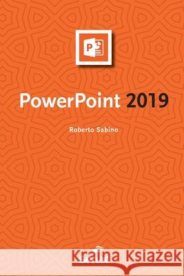 PowerPoint 2019 Roberto Sabino 9786555363234 Editora Senac Sao Paulo - książka