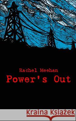 Power's Out: Book Two: Troubled Times Series Rachel Meehan Rachel Meehan  9780957594630 Cherry House Publishing - książka