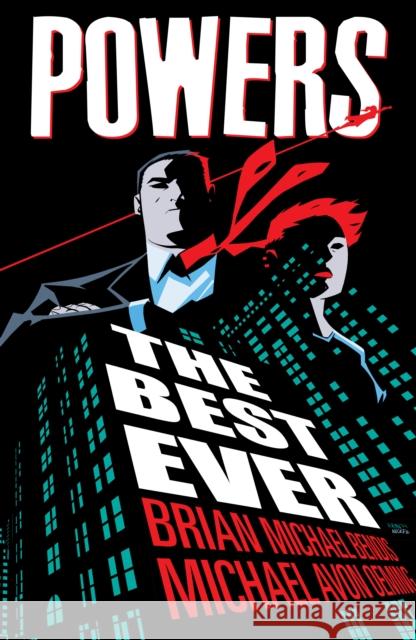 Powers: The Best Ever Brian Michael Bendis Michael Avon Oeming 9781506730165 Dark Horse Comics,U.S. - książka