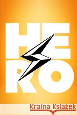 PowerUp Hero Planner, Journal, and Habit Tracker - 3rd Edition - Yellow Cover: Be the Hero of Your Story, Daily! #CarpeDiem Wisner, Liza 9781006777165 Blurb - książka