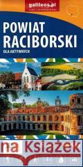 Powiat Raciborski dla aktywnych w.2022 praca zbiorowa 9788366931596 Plan - książka