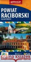 Powiat Raciborski dla aktywnych w.2022 praca zbiorowa 9788366931596 Plan