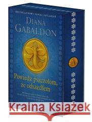 Powiedz pszczołom, że odszedłem (barwione brzegi) Diana Gabaldon 9788368471526 Świat Książki - książka