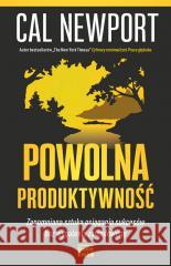 Powolna produktywność Cal Newport 9788368064193 Studio Emka - książka