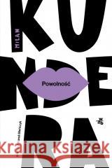 Powolność Milan Kundera 9788383876443 W.A.B. - książka