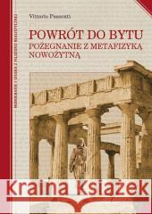 Powrót do bytu. Pożegnanie z metafizyką nowożytną Vittorio Possenti 9788365792273 Polskie Towarzystwo Tomasza z Akwinu - książka