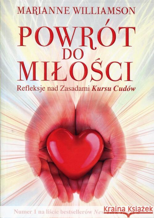 Powrót do miłości Williamson Marianne 9788360280300 Centrum - książka