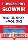 Powszechny słownik angielsko-polski. Słownik tematyczny Nojszewska Justyna Strzeszewska Anna 9788381144940 Literat