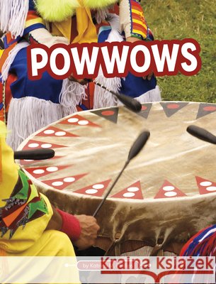 Powwows Phillips, Katrina M. 9798875220050 Pebble Books - książka