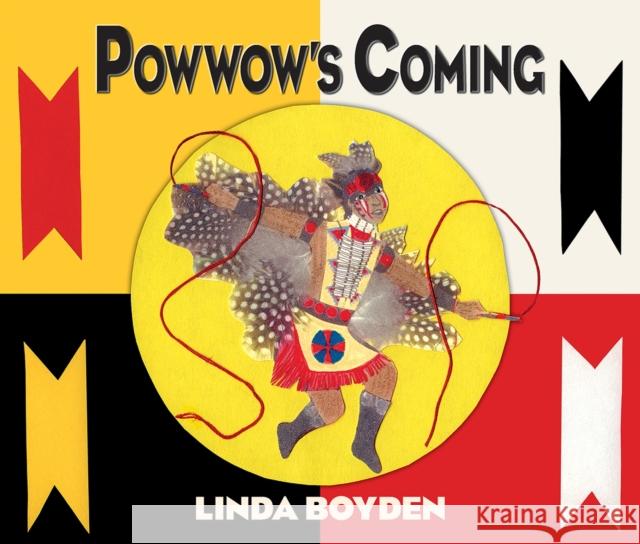 Powwow's Coming Linda Boyden 9780826342652 University of New Mexico Press - książka
