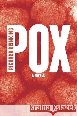 Pox Richard Reinking 9781463547219 Createspace - książka