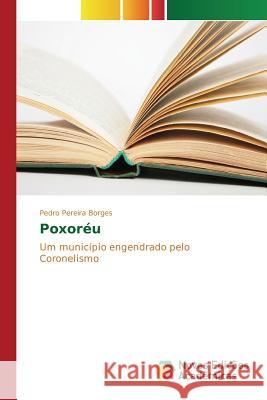 Poxoréu Pereira Borges Pedro 9786130162252 Novas Edicoes Academicas - książka