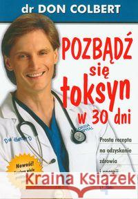 Pozbądź się toksyn w 30 dni Colbert Don 9788374921831 Vocatio - książka