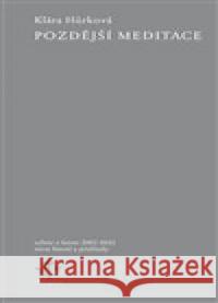 Pozdější meditace Klára Hůrková 9788076453777 Dauphin - książka