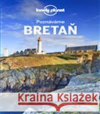 Poznáváme Bretaň - Lonely Planet /2020/  9788025627303 Svojtka & Co. - książka