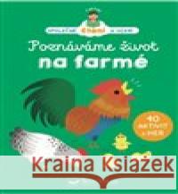 Poznáváme život na farmě Hélene Chetaud 9788025631546 Svojtka & Co. - książka