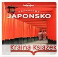 Poznáváme Japonsko - Lonely Planet Rebecca Milner 9788025637821 Svojtka & Co. - książka