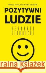 Pozytywni ludzie pocket Bernardo Stamateas 9788311174733 Bellona - książka