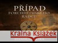 Případ forchheimského rádce Stanislav Češka 8595693412473 Tympanum - książka