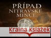 Případ nitravské mince Stanislav Češka 8595693410639 Tympanum - książka