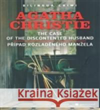 Případ rozladěného manžela/The Case of the Discontented Husband Agatha Christie 9788086955971 Garamond - książka