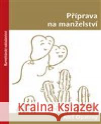 Příprava na manželství Aleš Opatrný 9788075664679 Karmelitánské nakladatelství - książka