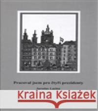 Pracoval jsem pro čtyři prezidenty Jaroslav Lacina 9788086453361 Maroli - książka