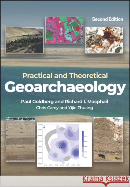 Practical and Theoretical Geoarchaeology Paul Goldberg Richard Macphail Sarah Sherwood 9781119413196 John Wiley and Sons Ltd - książka