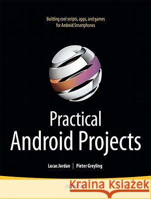 Practical Android Projects L Jordan 9781430232438  - książka