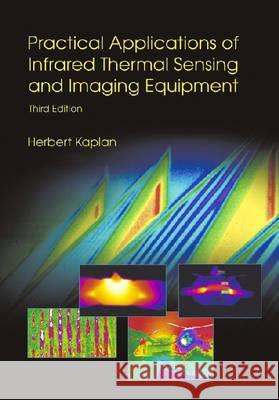 Practical Applications of Infrared Thermal Sensing and Imaging Equipment  9780819467232  - książka