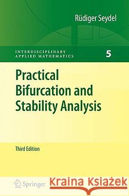 Practical Bifurcation and Stability Analysis Ra1/4diger Seydel Rudiger U. Seydel 9781441917393 Springer - książka