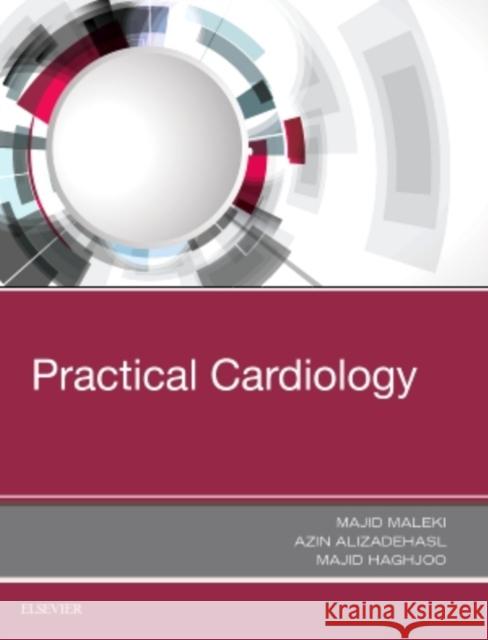 Practical Cardiology Majid Maleki Azin Alizadehasl Majid Haghjoo 9780323511490 Elsevier - książka