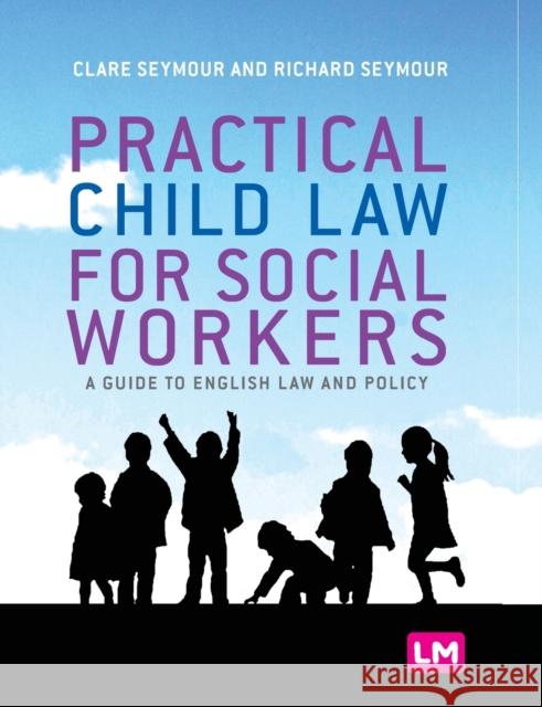 Practical Child Law for Social Workers Clare Seymour, Richard Seymour 9781446266526 SAGE Publications (ML) - książka