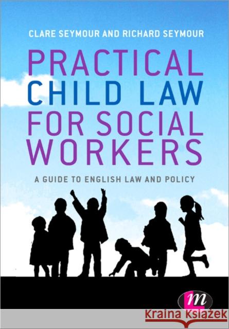 Practical Child Law for Social Workers Clare Seymour 9781446266533  - książka