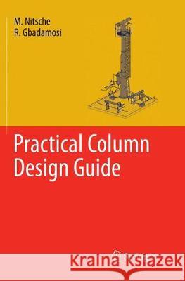 Practical Column Design Guide M. Nitsche R. Gbadamosi 9783319847177 Springer - książka