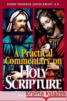 Practical Commentary on Holy Scripture Frederick Justus Knecht 9780895557575 Tan Books & Publishers Inc. - książka