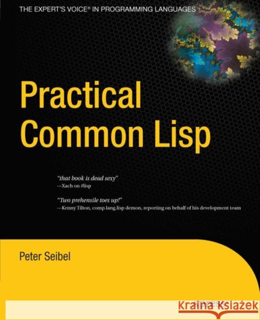 Practical Common LISP Seibel, Peter 9781430242901 Apress - książka