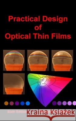 Practical Design of Optical Thin Films Ronald R. Willey 9781794738669 Lulu.com - książka