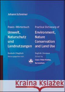 Practical Dictionary of Environment, Nature Conservation and Land Use  9783804720435 CRC Press Inc - książka