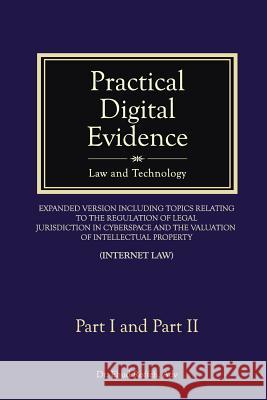 Practical Digital Evidence - Part I and Part II Dr Ehud Roffeh 9781512171464 Createspace - książka