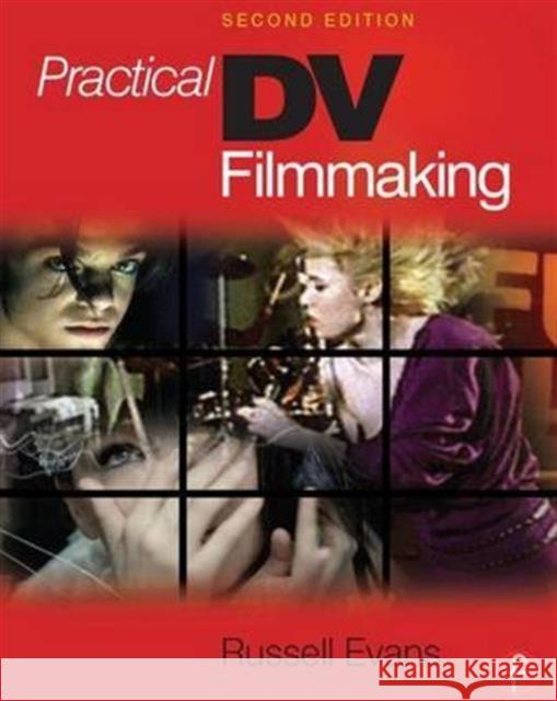 Practical DV Filmmaking Russell Evans   9781138134935 Taylor and Francis - książka