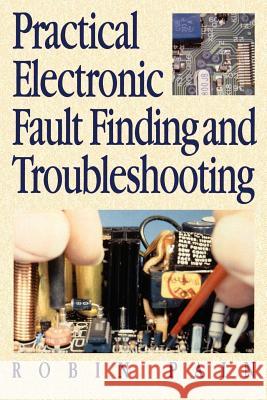 Practical Electronic Fault-Finding and Troubleshooting Robin Pain 9780750624619 Newnes - książka