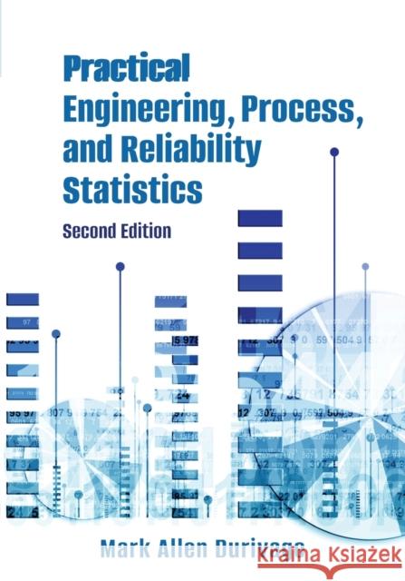 Practical Engineering, Process, and Reliability Statistics Mark Allen Durivage 9781636940151 ASQ Quality Press - książka