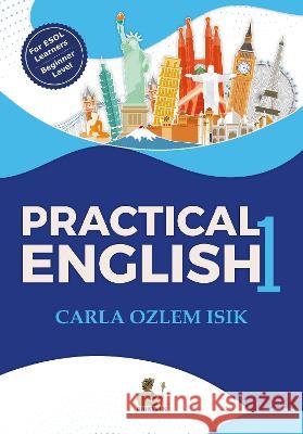 Practical English Carla Ozlem Isik 9781913961275 Press Dionysus - książka