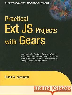 Practical Ext JS Projects with Gears Frank Zammetti 9781430219248  - książka